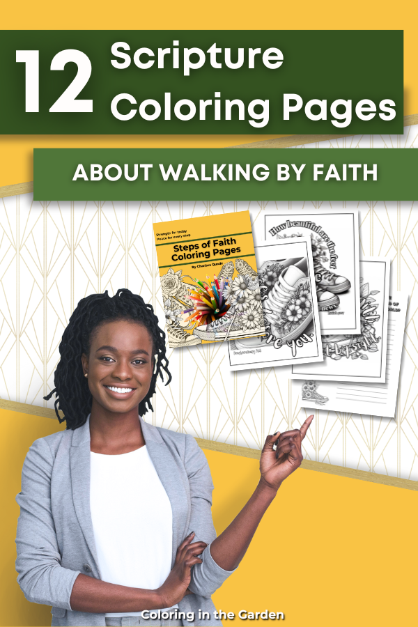 Woman pointing to coloring pages with '12 Scripture Coloring Pages About Walking by Faith' text on a yellow background.